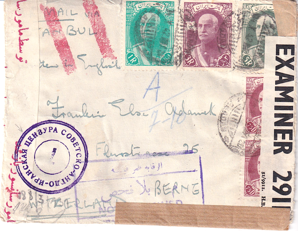 Отправленное авиапочтой в октябре 1942 г. письмо из Тегерана в Берн через Стамбул с семью (!) цензурными отметками разных стран, включая совместную советску-англо-иранскую цензуру